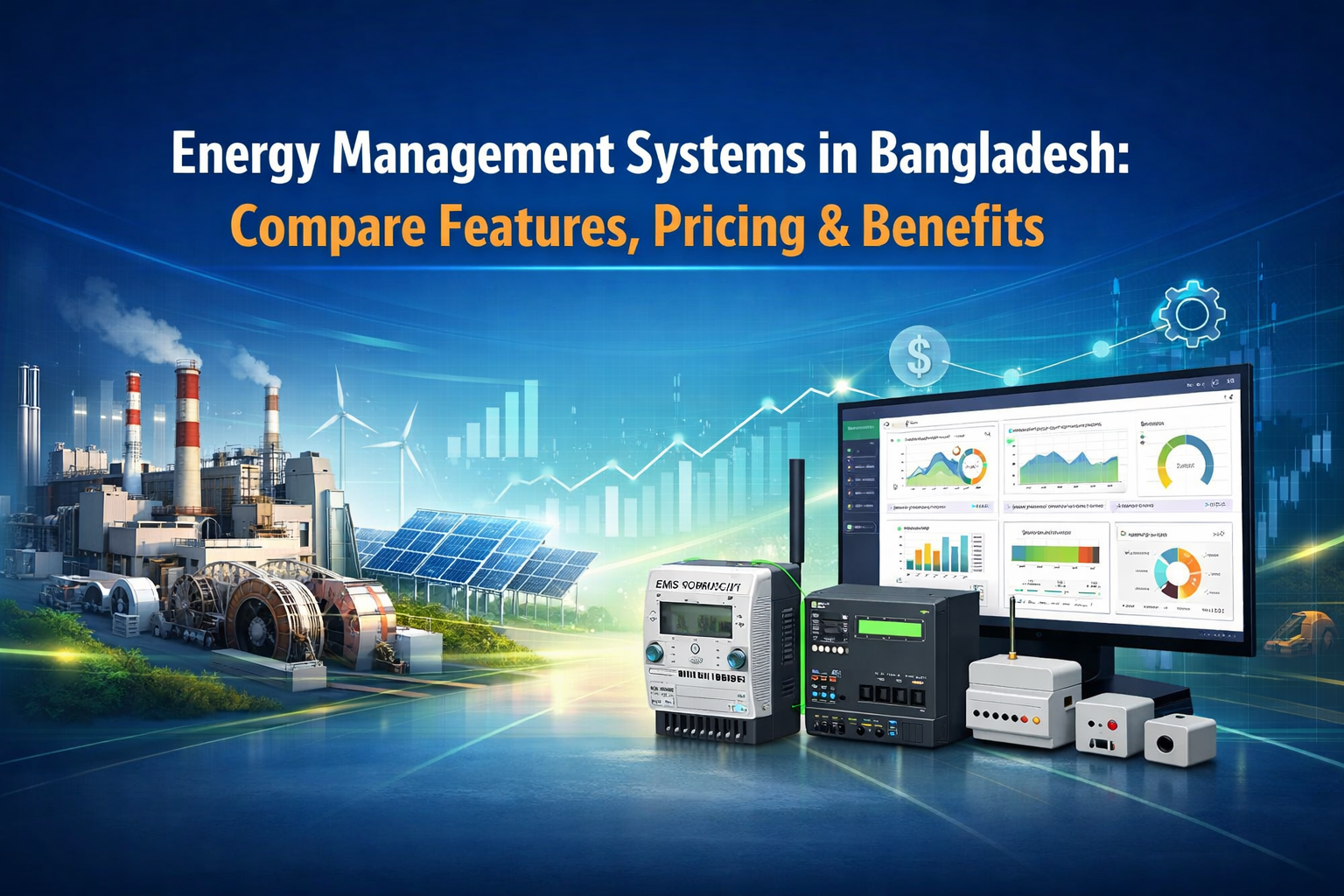 Energy Management Systems in Bangladesh: Cost, Features & Best Solutions for Industries